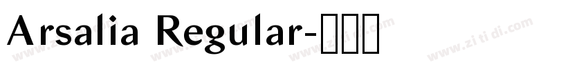 Arsalia Regular字体转换